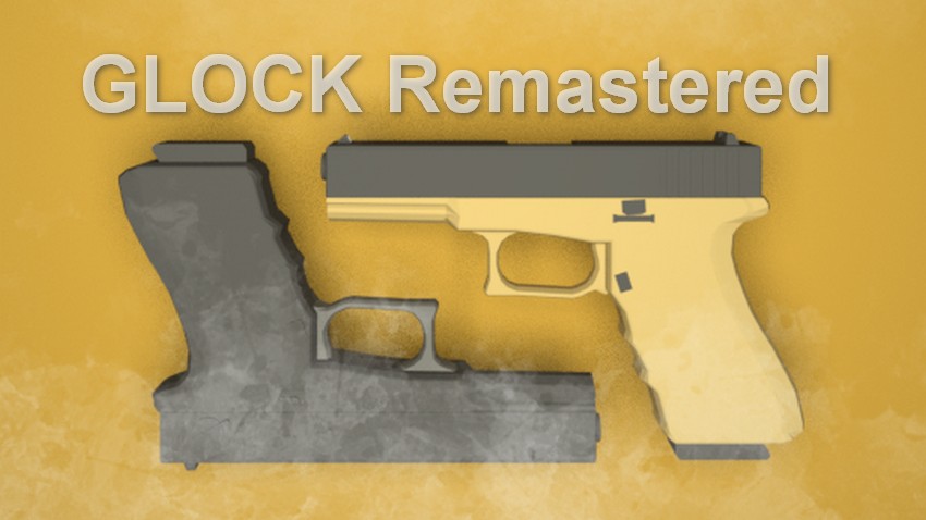 Glock Remastered